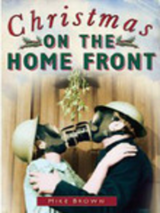 Title details for Christmas on the Home Front by Mike Brown - Available
